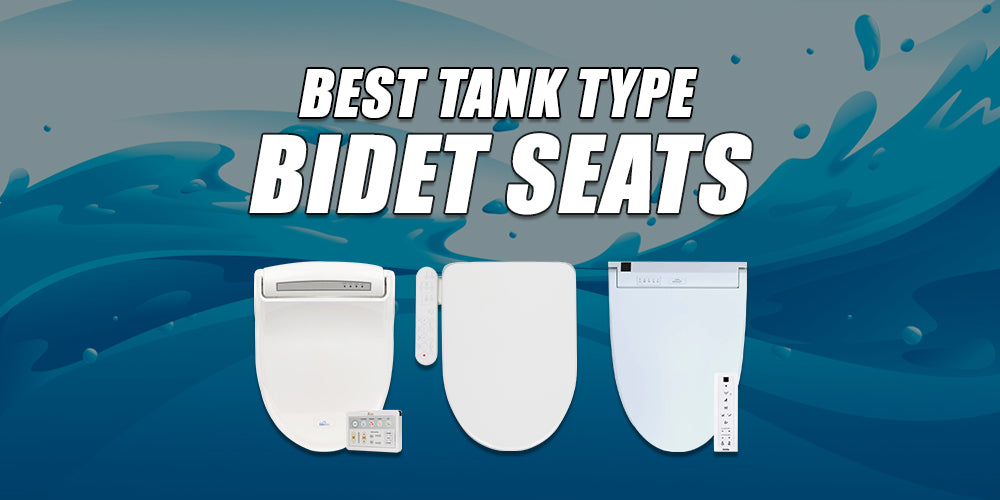 Best Tank Type Bidet Seats