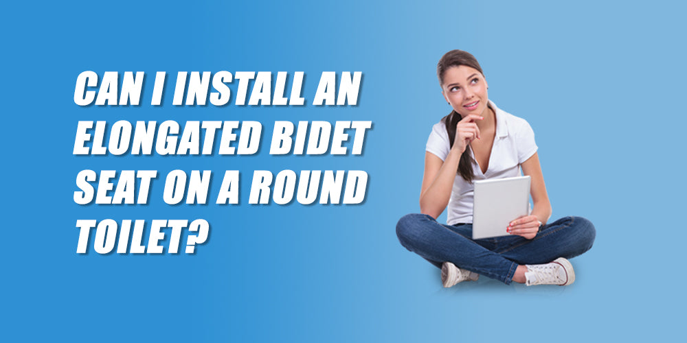 Can You Put An Elongated Toilet Seat On A Round Toilet? Yes, But...