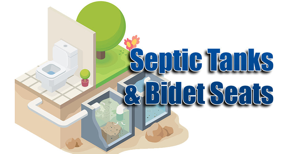 Septic Tanks and Bidet Seats