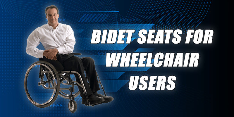 Bidet Seats for Wheelchair Users