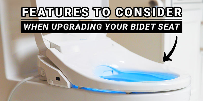 Features to Consider When Upgrading Your Bidet Seat