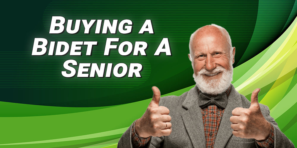 Buying a Bidet for a Senior