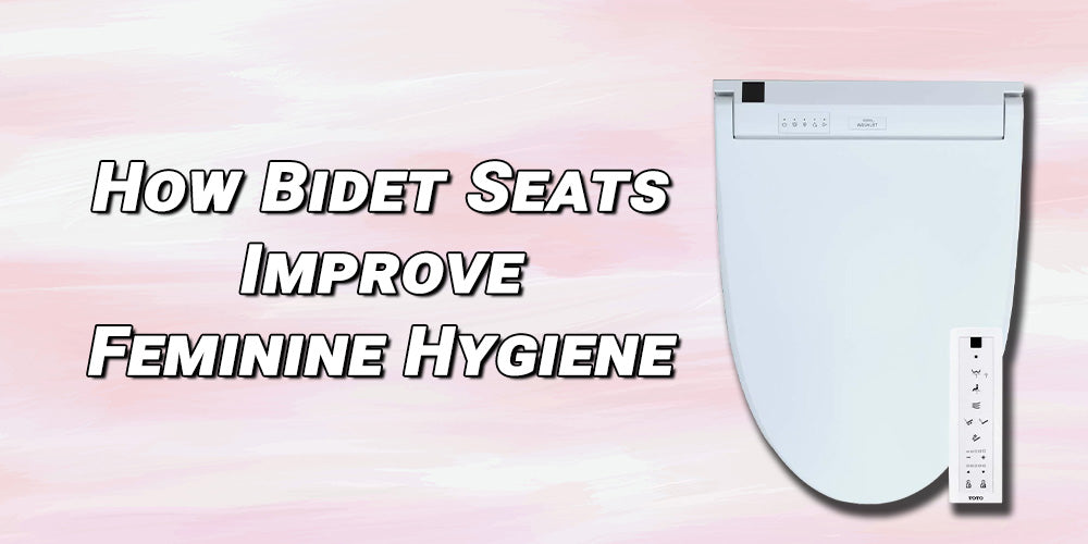 How Bidet Seats Imrpove Feminine Hygiene
