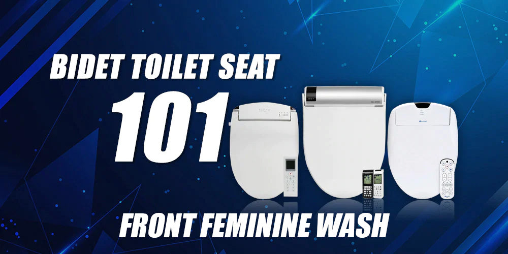 Bidet Toilet Seat 101: Front Feminine Wash