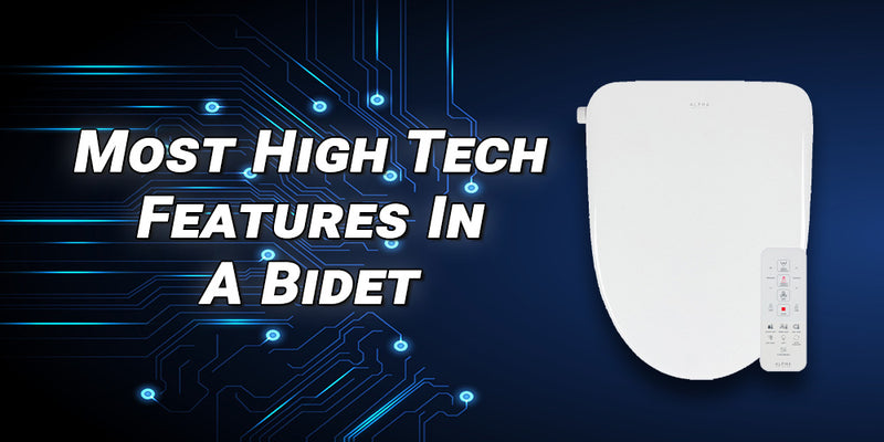 Most High Tech Features in a Bidet