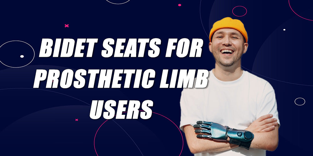 Bidet Seats for Prosthetic Limb Users
