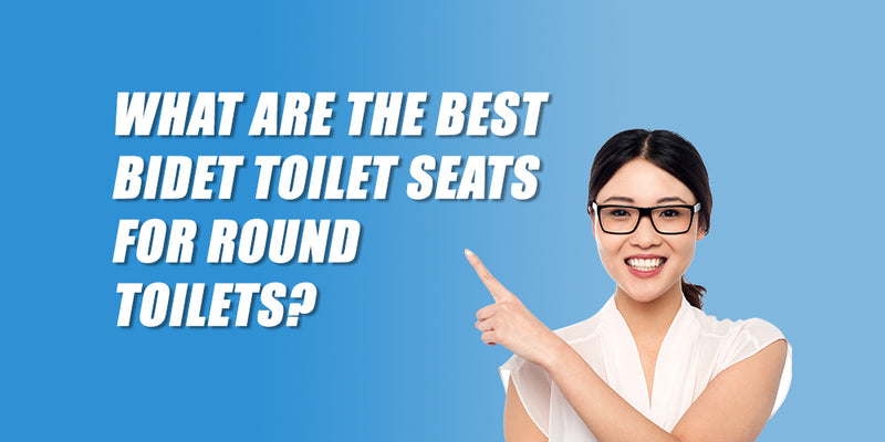 Best Bidet Toilet Seats for Round Toilets